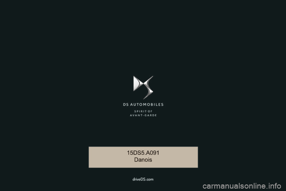 CITROEN DS5 HYBRID 2016  InstruktionsbØger (in Danish) DS5-complement-NAC-1_da_Chap00b_couv_ﬁ n_ed02-2015
15DS5.A091
Danois 