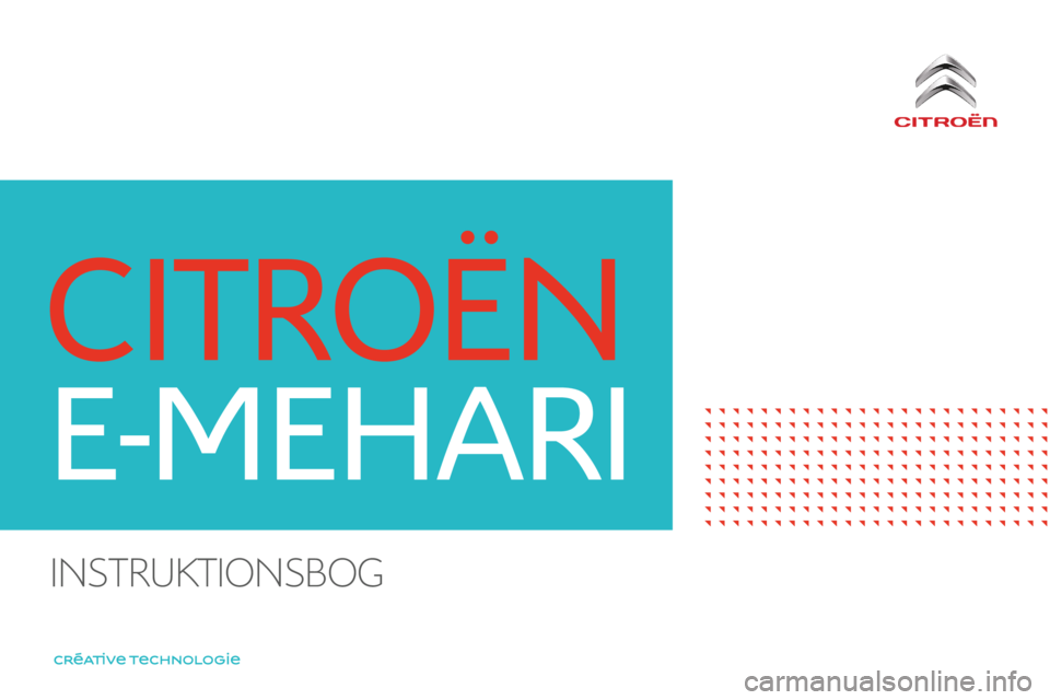 CITROEN E-MEHARI 2016  InstruktionsbØger (in Danish) e-mehari_da_Chap00_couverture_ed02-2016
InstruktIonsbog  