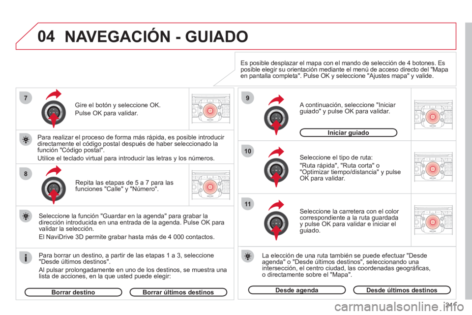 CITROEN C5 2012 Manuales de Empleo (in Spanish) 241
04
2ABC3DEF5JKL4GHI6MNO8TUV7PQRS9WXYZ0*#
1RADIO MEDIANAV ESC TRAFFIC
SETUPADDR
BOOK7
8
9
10
11
2ABC3DEF5JKL4GHI6MNO8TUV7PQRS9WXYZ0*#
1RADIO MEDIANAV ESC TRAFFIC
SETUPADDR
BOOK
2ABC3DEF5JKL4GHI6MNO CITROEN C5 2012 Manuales de Empleo (in Spanish) 241
04
2ABC3DEF5JKL4GHI6MNO8TUV7PQRS9WXYZ0*#
1RADIO MEDIANAV ESC TRAFFIC
SETUPADDR
BOOK7
8
9
10
11
2ABC3DEF5JKL4GHI6MNO8TUV7PQRS9WXYZ0*#
1RADIO MEDIANAV ESC TRAFFIC
SETUPADDR
BOOK
2ABC3DEF5JKL4GHI6MNO