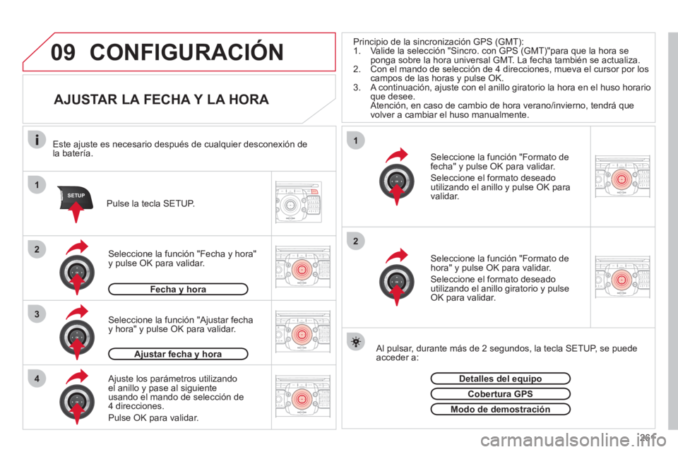 CITROEN C5 2012 Manuales de Empleo (in Spanish) 261
09
1
4
1
2ABC3DEF5JKL4GHI6MNO8TUV7PQRS9WXYZ0*#
1RADIO MEDIANAV ESC TRAFFIC
SETUPADDR
BOOK
3
2ABC3DEF5JKL4GHI6MNO8TUV7PQRS9WXYZ0*#
1RADIO MEDIANAV ESC TRAFFIC
SETUPADDR
BOOK
2ABC3DEF5JKL4GHI6MNO8TU CITROEN C5 2012 Manuales de Empleo (in Spanish) 261
09
1
4
1
2ABC3DEF5JKL4GHI6MNO8TUV7PQRS9WXYZ0*#
1RADIO MEDIANAV ESC TRAFFIC
SETUPADDR
BOOK
3
2ABC3DEF5JKL4GHI6MNO8TUV7PQRS9WXYZ0*#
1RADIO MEDIANAV ESC TRAFFIC
SETUPADDR
BOOK
2ABC3DEF5JKL4GHI6MNO8TU