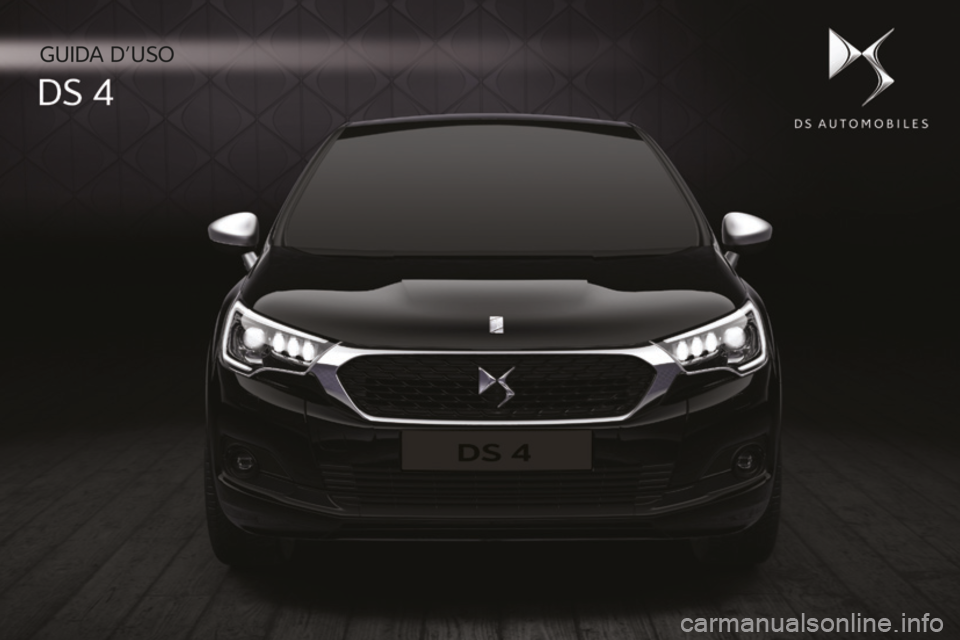 CITROEN DS4 2016 Libretti Di Uso E manutenzione (in Italian) DS4_it_Chap00_couv-debut_ed03-2015
Guida d'uso CITROEN DS4 2016 Libretti Di Uso E manutenzione (in Italian) DS4_it_Chap00_couv-debut_ed03-2015
Guida d'uso