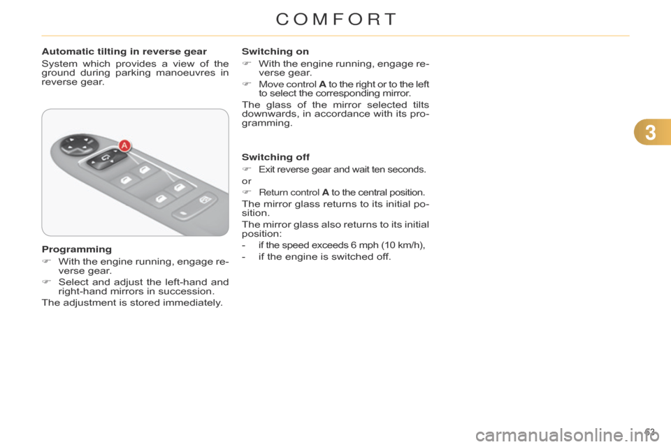 Citroen C4 RHD 2015 2.G Repair Manual 33
63Â
Automatic tilting in reverse gear
SystemÂ
which
Â
provides
Â
a
Â
view
Â
of
Â
the
Â
ground
Â
during
Â
parking
Â
manoeuvres
Â
in
Â
reverse
 gear.
Programming
F
Â
With
Citroen C4 RHD 2015 2.G Repair Manual 33
63Â
Automatic tilting in reverse gear
SystemÂ
which
Â
provides
Â
a
Â
view
Â
of
Â
the
Â
ground
Â
during
Â
parking
Â
manoeuvres
Â
in
Â
reverse
 gear.
Programming
F
Â
With