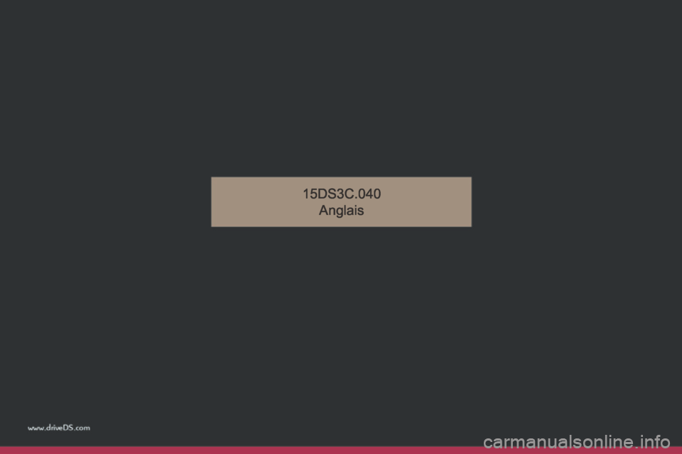 Citroen DS3 2015 1.G Owners Manual 15DS3C.040
Anglais 