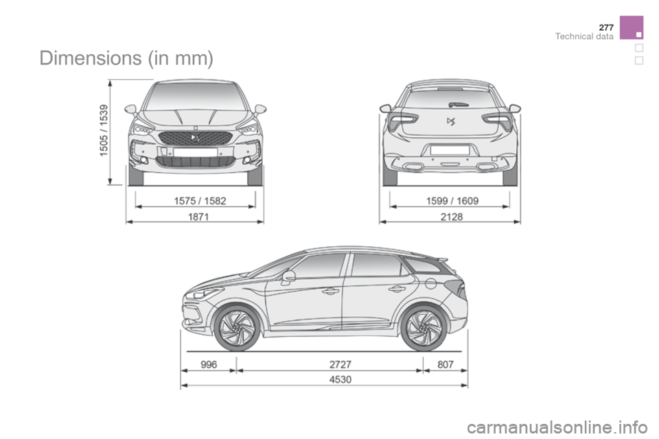 Citroen DS5 HYBRID4 2015 1.G Owners Manual 277
DS5_en_Chap10_caracteristiques_ed01-2015
Dimensions (in mm)
Technical data Citroen DS5 HYBRID4 2015 1.G Owners Manual 277
DS5_en_Chap10_caracteristiques_ed01-2015
Dimensions (in mm)
Technical data
