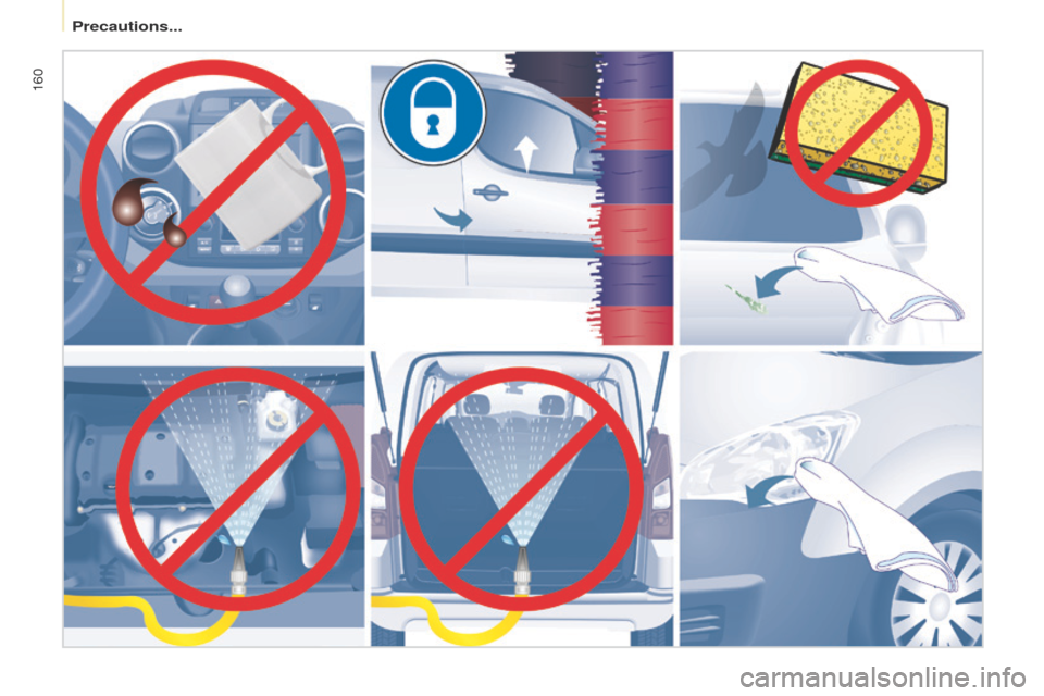 Citroen BERLINGO 2016 2.G Owners Manual 160
Berlingo-2-VU_en_Chap08_aide-rapide_ed01-2016 
Precautions...  