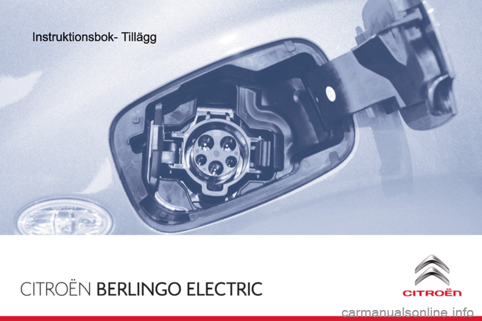 CITROEN BERLINGO ELECTRIC 2015  InstruktionsbÖcker (in Swedish) 