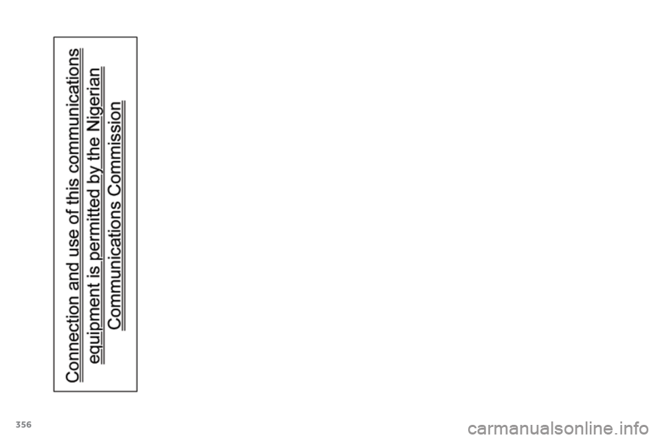 CITROEN C4 AIRCROSS 2016 InstruktionsbÖcker (in Swedish) 356
C4-Aircross_sv_Chap12_certificats_ed01-2014 CITROEN C4 AIRCROSS 2016 InstruktionsbÖcker (in Swedish) 356
C4-Aircross_sv_Chap12_certificats_ed01-2014