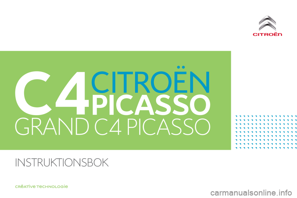 CITROEN C4 SPACETOURER 2018  InstruktionsbÖcker (in Swedish) C4-Picasso-II_sv_Chap00_couverture_ed02-2016
InstruktIonsbok  