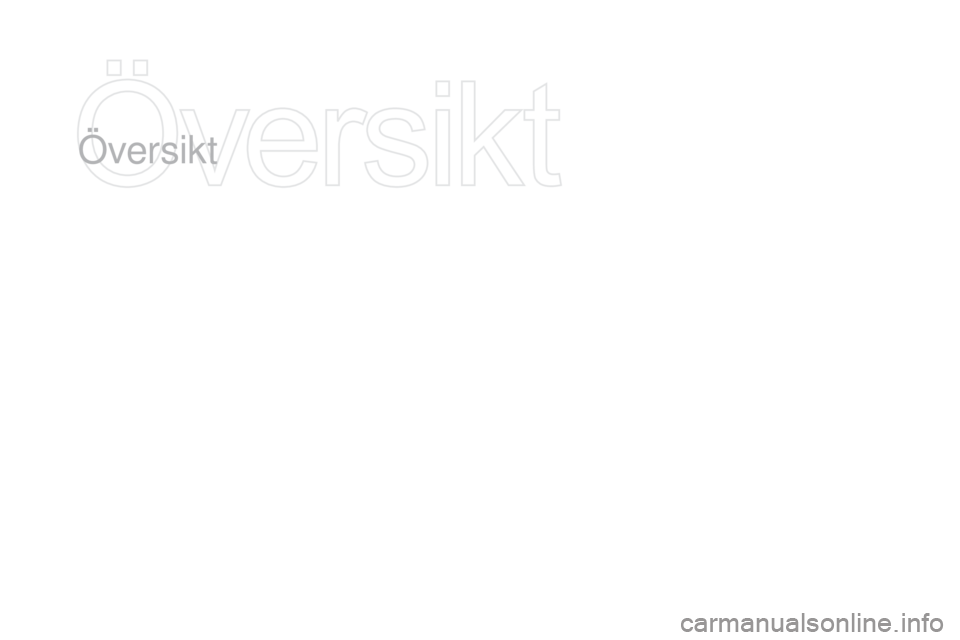 CITROEN DS3 2016  InstruktionsbÖcker (in Swedish) DS3_sv_Chap00b_vue-ensemble_ed01-2015
Översikt 