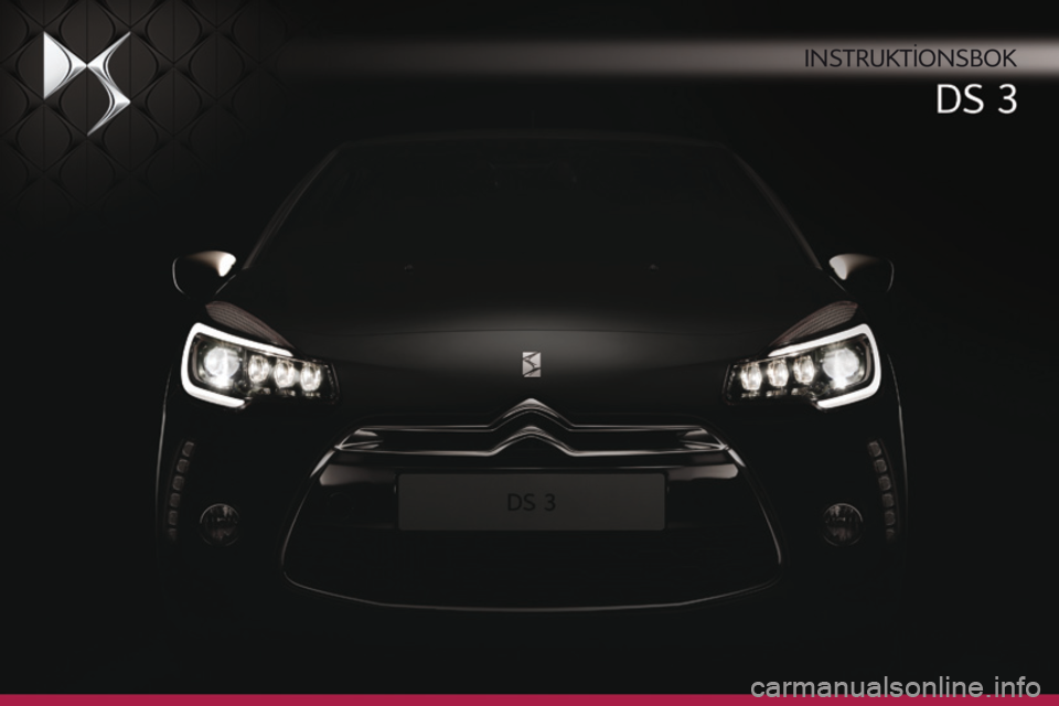 CITROEN DS3 CABRIO 2016  InstruktionsbÖcker (in Swedish) DS3_sv_Chap00_couv-debut_ed01-2015
Instruktionsbok 