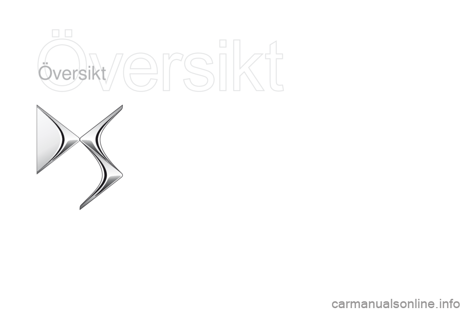 CITROEN DS5 2015  InstruktionsbÖcker (in Swedish) Översikt
DS5_sv_Chap00b_vue-ensemble_ed01-2015 