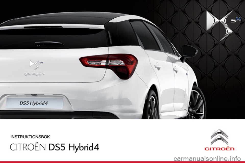 CITROEN DS5 HYBRID 2012  InstruktionsbÖcker (in Swedish) 