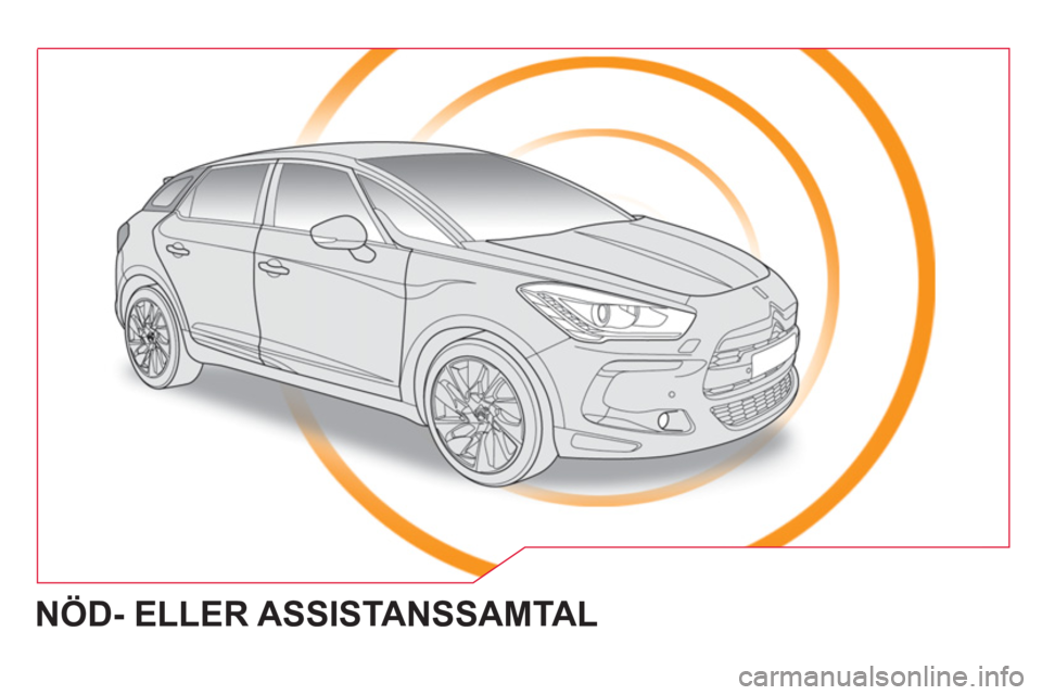 CITROEN DS5 HYBRID 2012  InstruktionsbÖcker (in Swedish)   NÖD- ELLER ASSISTANSSAMTAL  