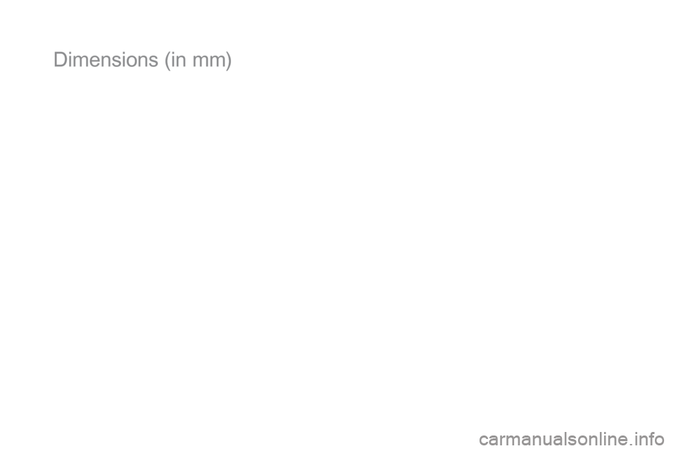 Citroen DS3 2016 1.G Owners Manual DS3_en_Chap10_caracteristiques_ed02-2015
Dimensions (in mm ) Citroen DS3 2016 1.G Owners Manual DS3_en_Chap10_caracteristiques_ed02-2015
Dimensions (in mm )