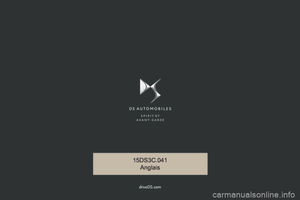 Citroen DS3 2016 1.G Owners Manual DS3-Cabrio_en_Chap00_couv-imprimeur_ed02-2015
15DS3C.041
Anglais Citroen DS3 2016 1.G Owners Manual DS3-Cabrio_en_Chap00_couv-imprimeur_ed02-2015
15DS3C.041
Anglais