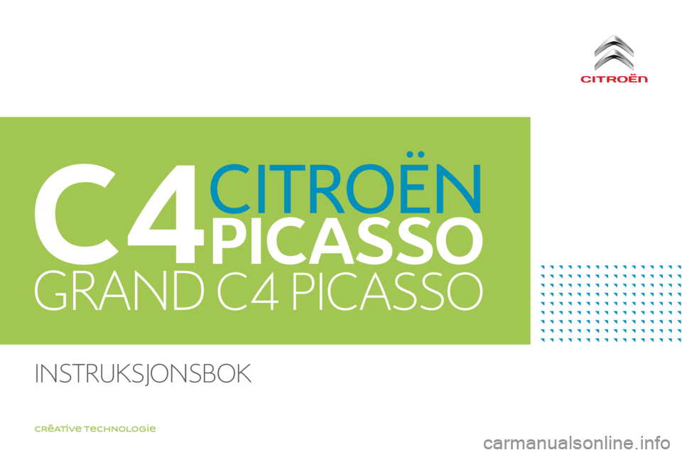CITROEN C4 PICASSO 2018  InstruksjonsbØker (in Norwegian) C4-Picasso-II_no_Chap00
Instruksjonsbok  