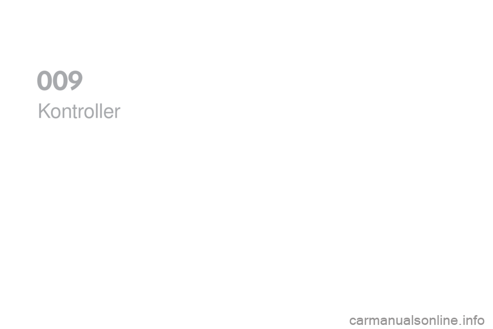 CITROEN DS3 2017  InstruksjonsbØker (in Norwegian) DS3_no_Chap09_verifications_ed02-2015
Kontroller
0  