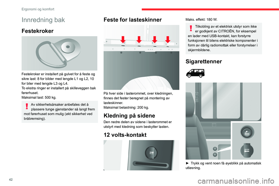 CITROEN JUMPER 2020 InstruksjonsbØker (in Norwegian) 42
Ergonomi og komfort
Taklykter
Hvis de er montert på kjøretøyet, er en eller to
høflighetslykter plassert over bak- og sidedører.
De kan aktiveres av:
– vippe kupélyset (til venstre ell CITROEN JUMPER 2020 InstruksjonsbØker (in Norwegian) 42
Ergonomi og komfort
Taklykter
Hvis de er montert på kjøretøyet, er en eller to
høflighetslykter plassert over bak- og sidedører.
De kan aktiveres av:
– vippe kupélyset (til venstre ell