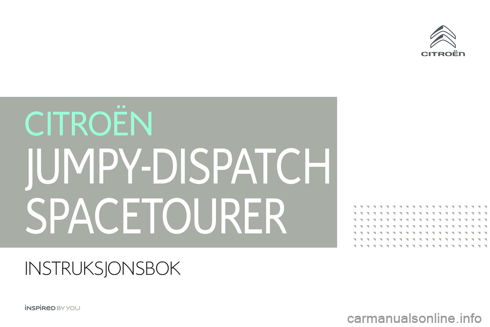 CITROEN JUMPER SPACETOURER 2020 InstruksjonsbØker (in Norwegian) INSTRUKSJONSBOK CITROEN JUMPER SPACETOURER 2020 InstruksjonsbØker (in Norwegian) INSTRUKSJONSBOK