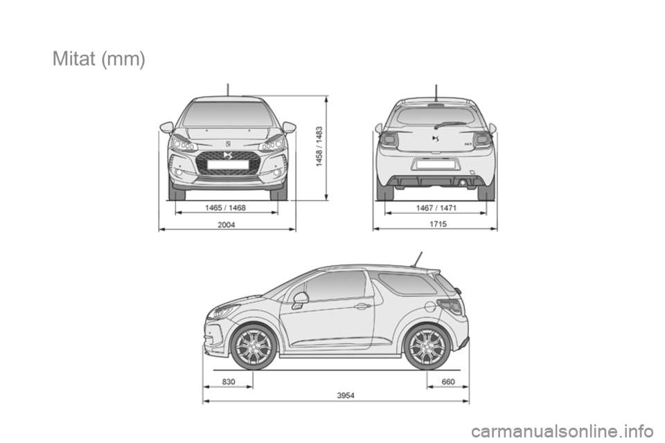 CITROEN DS3 2017  Omistajan Käsikirjat (in Finnish) DS3_fi_Chap10_caracteristiques_ed02-2015
Mitat (mm) 