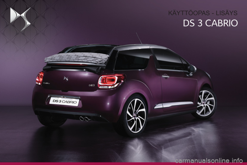 CITROEN DS3 CABRIO 2016  Omistajan Käsikirjat (in Finnish)   KÄYTTÖOPAS - LISÄYS  