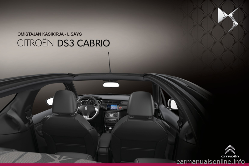 CITROEN DS3 CABRIO 2013  Omistajan Käsikirjat (in Finnish) 