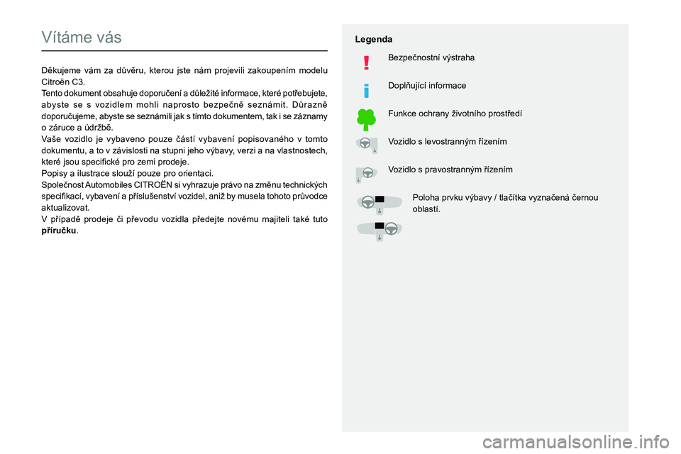 CITROEN C3 2019 Návod na použití (in Czech)
V CITROEN C3 2019 Návod na použití (in Czech)
V