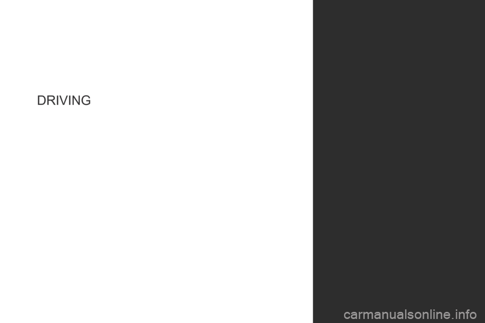 Citroen DS4 2017 1.G Owners Manual DS4_en_Chap06_conduite_ed01-2016
DRIVING  