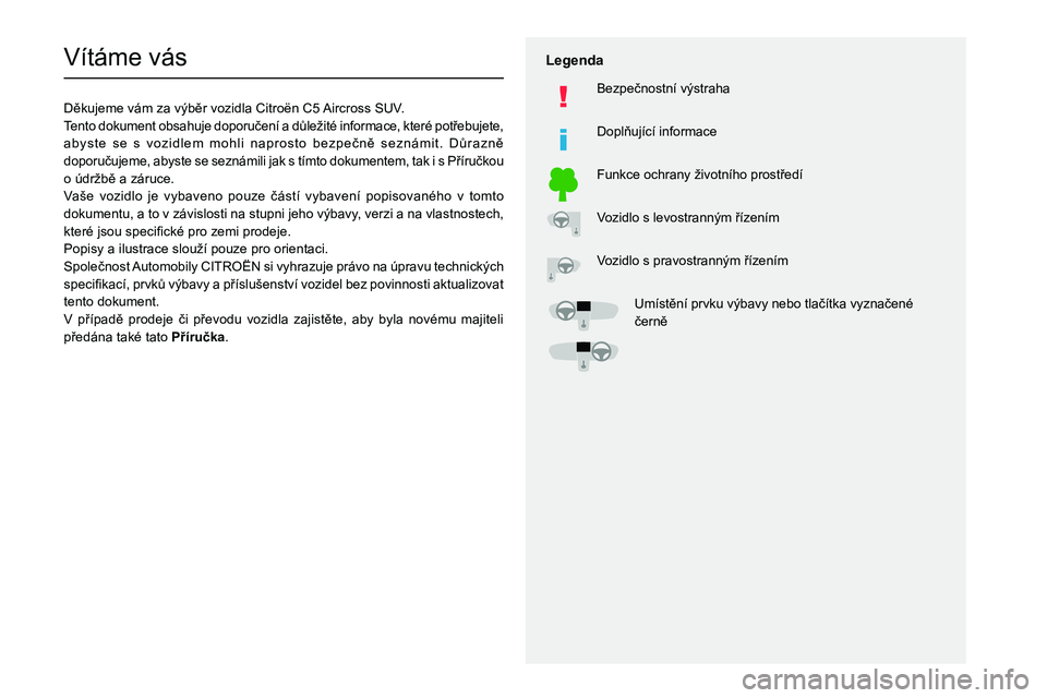 CITROEN C5 AIRCROSS 2022  Návod na použití (in Czech)   
 
 
 
  
   
   
 
  
 
  
 
 
   
 
 
   
 
 
  
V