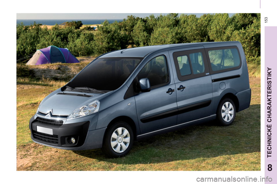 CITROEN JUMPER MULTISPACE 2014  Návod na použití (in Czech)  153
TECHNICKÉ CHARAKTERISTIKY
8 