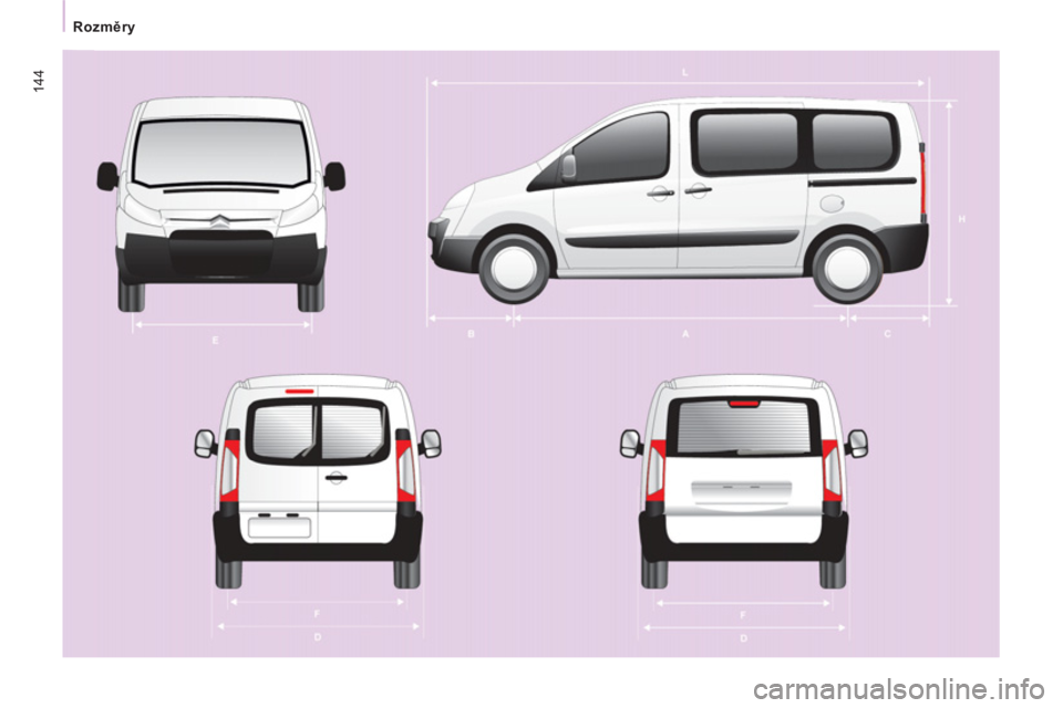 CITROEN JUMPER MULTISPACE 2012  Návod na použití (in Czech) 144
  Rozměry 