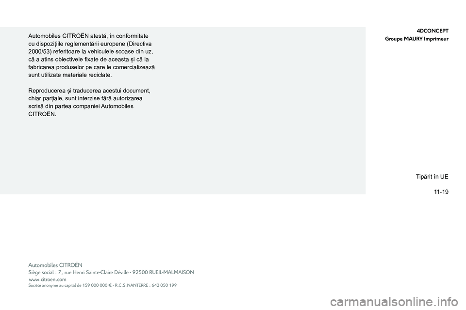 CITROEN BERLINGO VAN 2021  Ghiduri De Utilizare (in Romanian)  
 
4DCONCEPT
Groupe MAURY Imprimeur 
0024005800570052005000520045004C004F0048005600030026002C00370035003200C900310003004400570048005600570103000F00030076005100030046005200510049005200550050004C005700