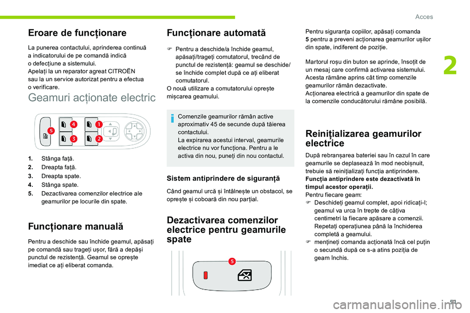 CITROEN C5 AIRCROSS 2020 Ghiduri De Utilizare (in Romanian) 51
Eroare de funcționare
La punerea contactului, aprinderea continuă
a indicatorului de pe comandă indică
o
defecțiune a sistemului.
Apelați la un reparator agreat CITROËN
sau la un ser CITROEN C5 AIRCROSS 2020 Ghiduri De Utilizare (in Romanian) 51
Eroare de funcționare
La punerea contactului, aprinderea continuă
a indicatorului de pe comandă indică
o
defecțiune a sistemului.
Apelați la un reparator agreat CITROËN
sau la un ser