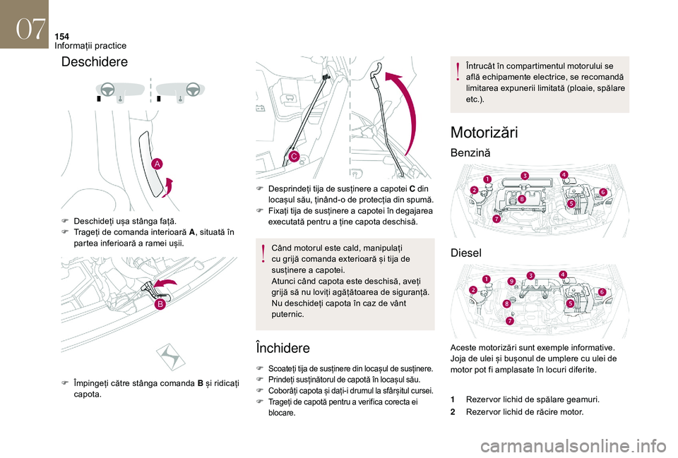 CITROEN DS3 2018 Ghiduri De Utilizare (in Romanian) 154
Deschidere
F Deschideți ușa  stânga  față.
F  T rageți  de  comanda  interioară  A,
 situată  în Â
p
artea  inferioară  a ramei  ușii.
F
Â
ÃŽ
mpingeți  CITROEN DS3 2018 Ghiduri De Utilizare (in Romanian) 154
Deschidere
F Deschideți ușa  stânga  față.
F  T rageți  de  comanda  interioară  A,
 situată  în Â
p
artea  inferioară  a ramei  ușii.
F
Â
ÃŽ
mpingeÈ›i Â