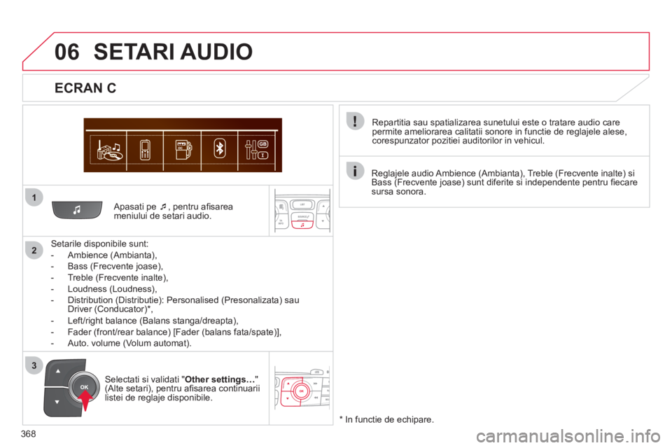 CITROEN DS4 2011  Ghiduri De Utilizare (in Romanian) 368
1
2
06
3   
Apasati pe  �