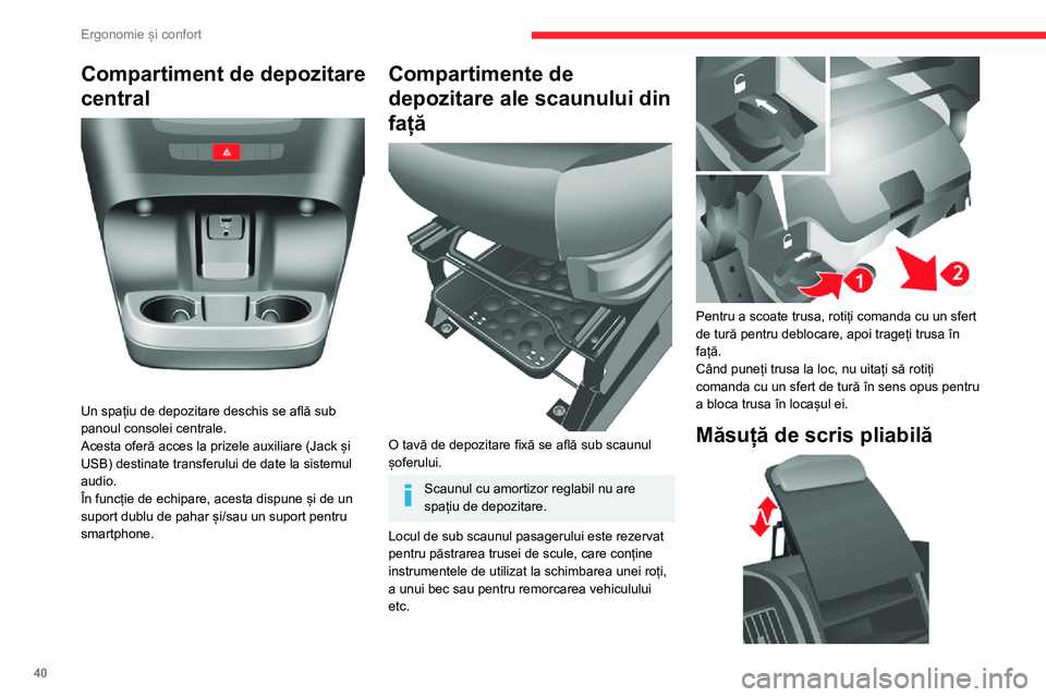CITROEN JUMPER 2020 Ghiduri De Utilizare (in Romanian) 40
Ergonomie și confort
Compartiment de depozitare
central
Un spațiu de depozitare deschis se află sub panoul consolei centrale. Acesta oferă acces la prizele auxiliare (Jack și USB) destinat CITROEN JUMPER 2020 Ghiduri De Utilizare (in Romanian) 40
Ergonomie și confort
Compartiment de depozitare
central
Un spațiu de depozitare deschis se află sub panoul consolei centrale. Acesta oferă acces la prizele auxiliare (Jack și USB) destinat