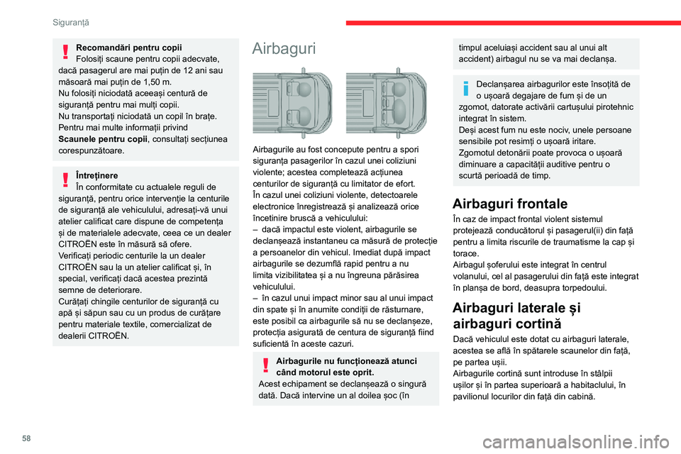 CITROEN JUMPER 2020 Ghiduri De Utilizare (in Romanian) 58
Siguranță
Recomandări pentru copiiFolosiți scaune pentru copii adecvate, dacă pasagerul are mai puțin de 12 ani sau măsoară mai puțin de 1,50 m.Nu folosiți niciodată aceeași centură de CITROEN JUMPER 2020 Ghiduri De Utilizare (in Romanian) 58
Siguranță
Recomandări pentru copiiFolosiți scaune pentru copii adecvate, dacă pasagerul are mai puțin de 12 ani sau măsoară mai puțin de 1,50 m.Nu folosiți niciodată aceeași centură de