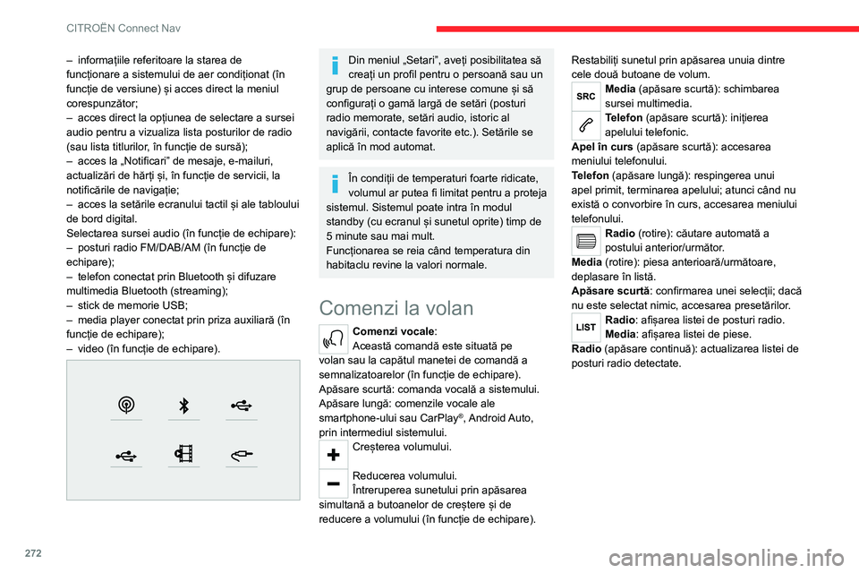 CITROEN JUMPER SPACETOURER 2021 Ghiduri De Utilizare (in Romanian) 272
CITROËN Connect Nav
Meniuri
Navigație conectată
Introduceți setările de navigație și alegeți
o destinație.
Utilizați servicii în timp real, în funcție de
echipare.
Aplicații
CITROEN JUMPER SPACETOURER 2021 Ghiduri De Utilizare (in Romanian) 272
CITROËN Connect Nav
Meniuri
Navigație conectată
Introduceți setările de navigație și alegeți
o destinație.
Utilizați servicii în timp real, în funcție de
echipare.
Aplicații