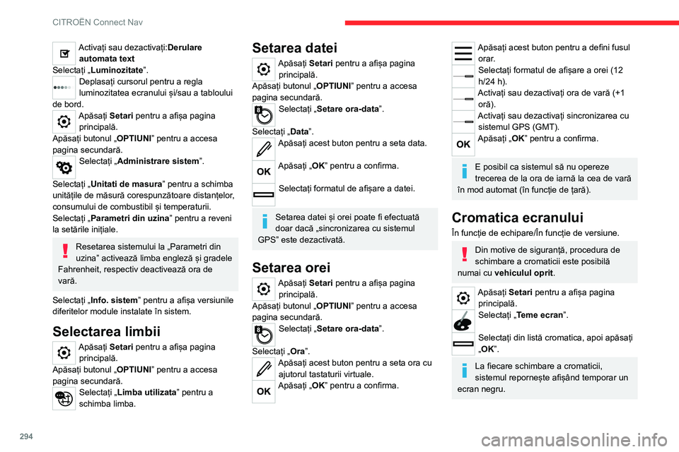CITROEN JUMPER SPACETOURER 2021 Ghiduri De Utilizare (in Romanian) 294
CITROËN Connect Nav
Întrebări frecvente
Următoarele informații grupează răspunsurile
la întrebările cele mai frecvente referitoare la
sistemul dvs.
Navigation
Nu pot introduce adresa î CITROEN JUMPER SPACETOURER 2021 Ghiduri De Utilizare (in Romanian) 294
CITROËN Connect Nav
Întrebări frecvente
Următoarele informații grupează răspunsurile
la întrebările cele mai frecvente referitoare la
sistemul dvs.
Navigation
Nu pot introduce adresa î