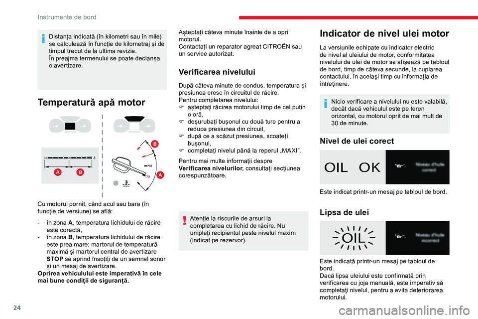 CITROEN JUMPER SPACETOURER 2020 Ghiduri De Utilizare (in Romanian) 24
Distanța indicată (în kilometri sau în mile)
se calculează în funcție de kilometraj și de
timpul trecut de la ultima revizie.
În preajma termenului se poate declanșa
o avertizare.
Temp CITROEN JUMPER SPACETOURER 2020 Ghiduri De Utilizare (in Romanian) 24
Distanța indicată (în kilometri sau în mile)
se calculează în funcție de kilometraj și de
timpul trecut de la ultima revizie.
În preajma termenului se poate declanșa
o avertizare.
Temp