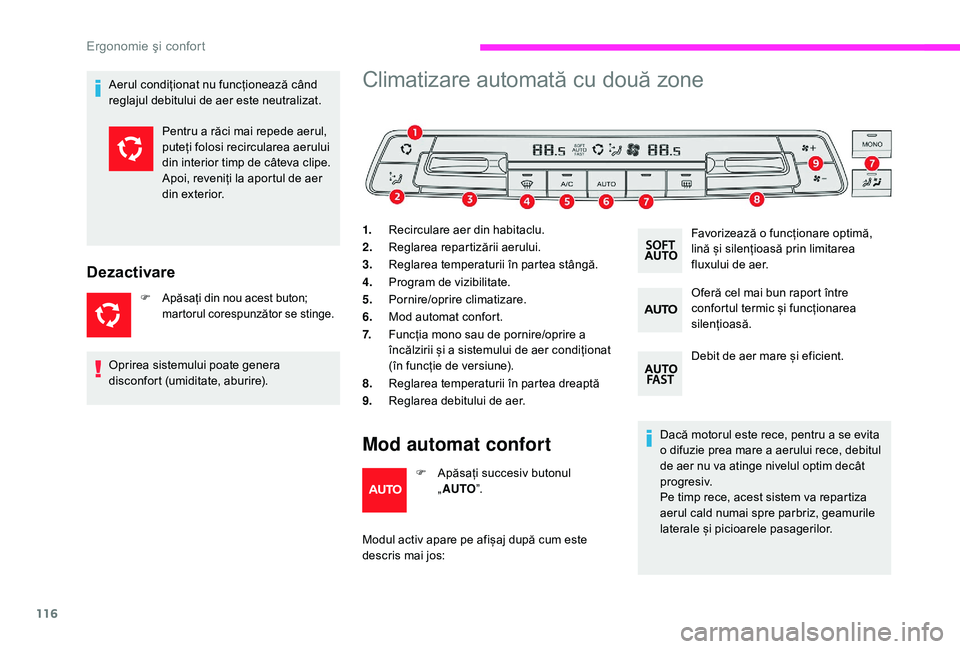 CITROEN JUMPER SPACETOURER 2018 Ghiduri De Utilizare (in Romanian) 116
Aerul condiționat nu funcționează când
reglajul debitului de aer este neutralizat.
Dezactivare
F Apăsați din nou acest buton; martorul corespunzător se stinge.
Climatizare automată cu dou CITROEN JUMPER SPACETOURER 2018 Ghiduri De Utilizare (in Romanian) 116
Aerul condiționat nu funcționează când
reglajul debitului de aer este neutralizat.
Dezactivare
F Apăsați din nou acest buton; martorul corespunzător se stinge.
Climatizare automată cu dou