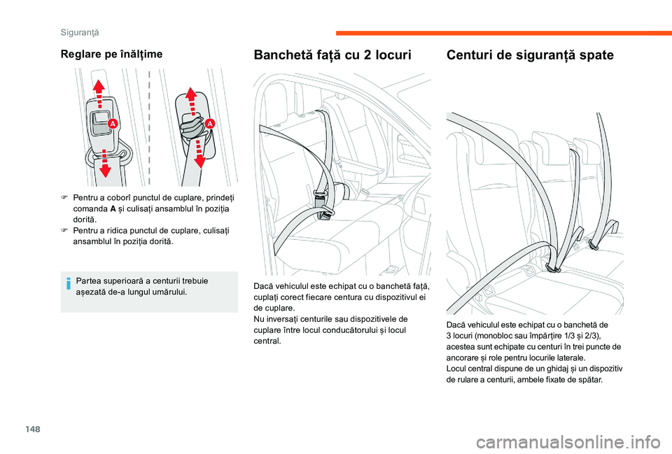 CITROEN JUMPER SPACETOURER 2018 Ghiduri De Utilizare (in Romanian) 148
Reglare pe înălțime
F Pentru a coborî punctul de cuplare, prindeți comanda A și culisați ansamblul în poziția
dorită.
F
Pe
ntru a ridica punctul de cuplare, culisați
ansamblul în CITROEN JUMPER SPACETOURER 2018 Ghiduri De Utilizare (in Romanian) 148
Reglare pe înălțime
F Pentru a coborî punctul de cuplare, prindeți comanda A și culisați ansamblul în poziția
dorită.
F
Pe
ntru a ridica punctul de cuplare, culisați
ansamblul în