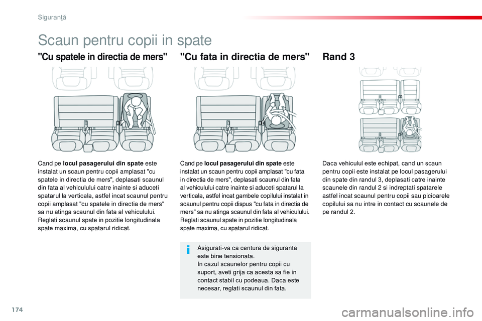 CITROEN JUMPER SPACETOURER 2017 Ghiduri De Utilizare (in Romanian) 174
Spacetourer-VP_ro_Chap05_securite_ed01-2016
Scaun pentru copii in spate
"Cu spatele in directia de mers"
Cand pe locul pasagerului din spate este
instalat un scaun pentru copii amplasat & CITROEN JUMPER SPACETOURER 2017 Ghiduri De Utilizare (in Romanian) 174
Spacetourer-VP_ro_Chap05_securite_ed01-2016
Scaun pentru copii in spate
"Cu spatele in directia de mers"
Cand pe locul pasagerului din spate este
instalat un scaun pentru copii amplasat &
