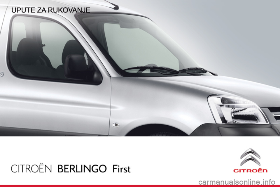 CITROEN BERLINGO FIRST 2011  Upute Za Rukovanje (in Croatian) 