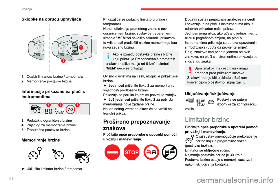 CITROEN BERLINGO VAN 2021 Upute Za Rukovanje (in Croatian) 11 4
Vožnja
Sklopka na obruču
upravljača
1. ON (položaj LIMIT) / OFF (položaj 0)
2. Smanjenje postavljene brzine
3. Povećanje postavljene brzine
4. Pauziranje/nastavak rada limitatora CITROEN BERLINGO VAN 2021 Upute Za Rukovanje (in Croatian) 11 4
Vožnja
Sklopka na obruču
upravljača
1. ON (položaj LIMIT) / OFF (položaj 0)
2. Smanjenje postavljene brzine
3. Povećanje postavljene brzine
4. Pauziranje/nastavak rada limitatora