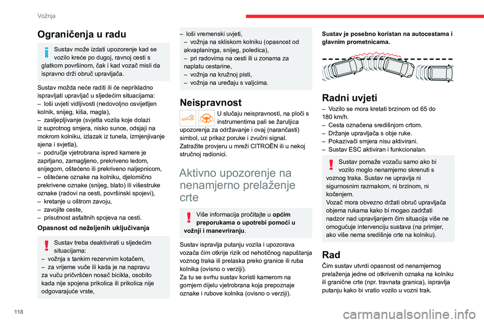 CITROEN C4 2021 Upute Za Rukovanje (in Croatian) 11 8
Vožnja
Situacije u vožnji i pridružena upozorenja
U sljedećoj tablici opisana su upozorenja i poruke koje se prikazuju u raznim situacijama u vožnji.
Ta upozorenja ne prikazuju se uzastopno. CITROEN C4 2021 Upute Za Rukovanje (in Croatian) 11 8
Vožnja
Situacije u vožnji i pridružena upozorenja
U sljedećoj tablici opisana su upozorenja i poruke koje se prikazuju u raznim situacijama u vožnji.
Ta upozorenja ne prikazuju se uzastopno.