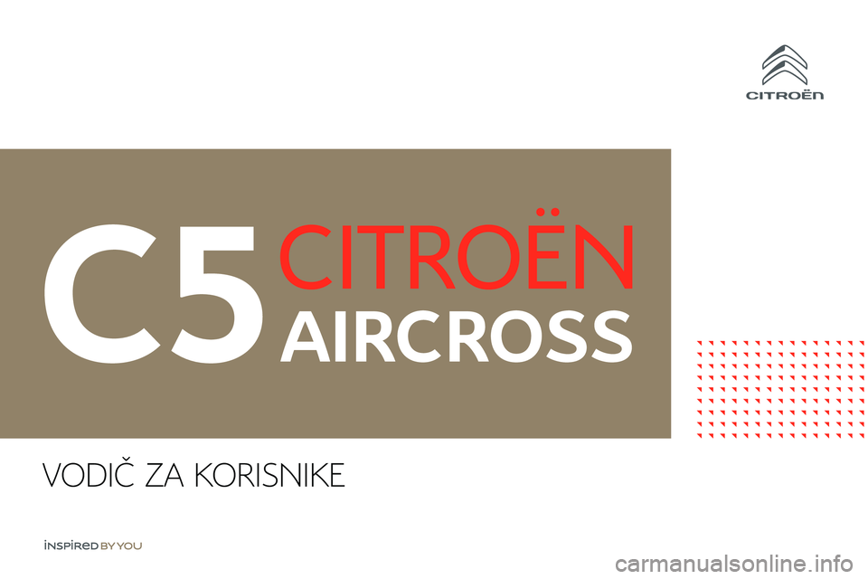 CITROEN C5 AIRCROSS 2020 Upute Za Rukovanje (in Croatian) VODIČ ZA KORISNIKE CITROEN C5 AIRCROSS 2020 Upute Za Rukovanje (in Croatian) VODIČ ZA KORISNIKE