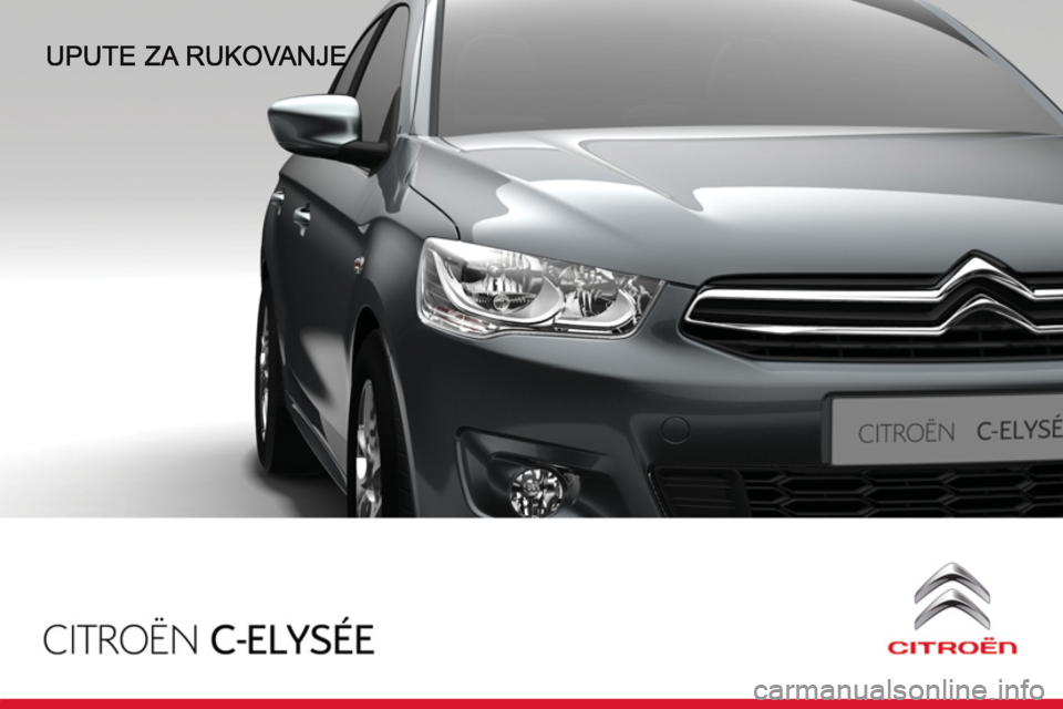 CITROEN C-ELYSÉE 2014  Upute Za Rukovanje (in Croatian) 