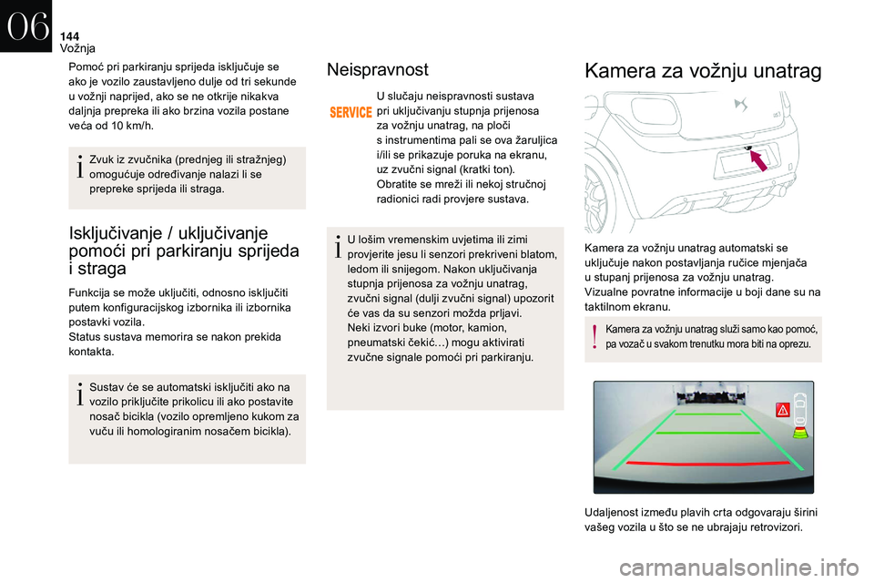CITROEN DS3 2018 Upute Za Rukovanje (in Croatian) 144
Isključivanje / uključivanje
pomoći pri parkiranju sprijeda
i straga
Funkcija se može uključiti, odnosno isključiti
putem konfiguracijskog izbornika ili izbornika
postavki vozila.
Statu CITROEN DS3 2018 Upute Za Rukovanje (in Croatian) 144
Isključivanje / uključivanje
pomoći pri parkiranju sprijeda
i straga
Funkcija se može uključiti, odnosno isključiti
putem konfiguracijskog izbornika ili izbornika
postavki vozila.
Statu