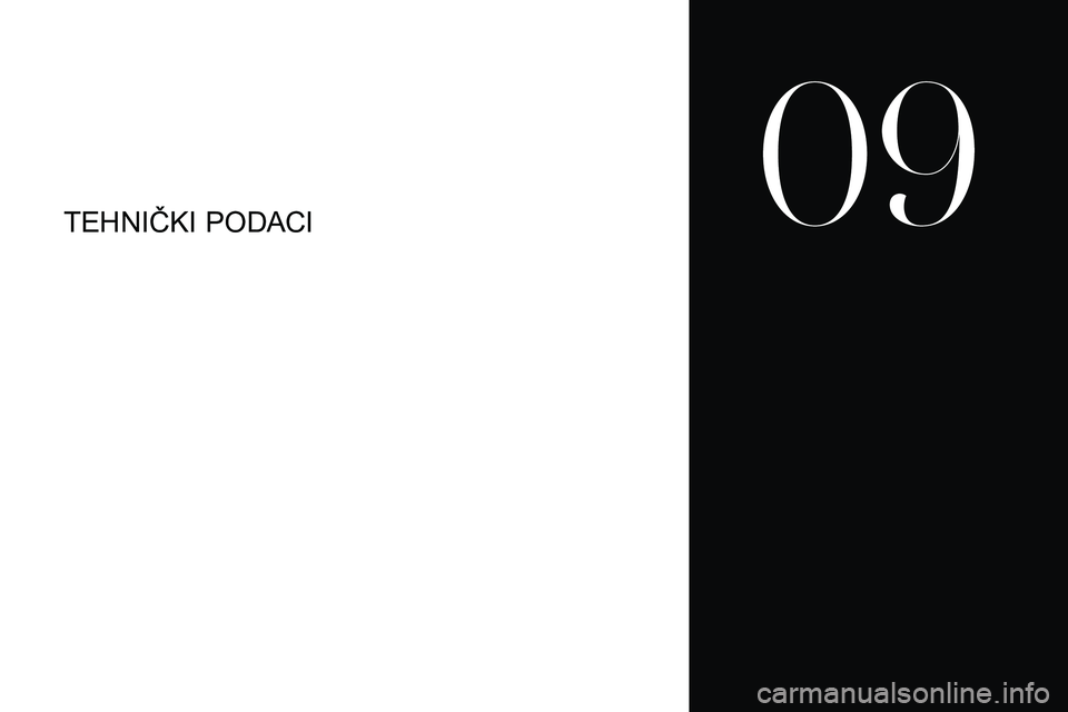 CITROEN DS3 CABRIO 2018 Upute Za Rukovanje (in Croatian) TEHNIČKI PODACI
09 CITROEN DS3 CABRIO 2018 Upute Za Rukovanje (in Croatian) TEHNIČKI PODACI
09